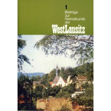 Beiträge zur Heimatkunde der Westlausitz : Band: 1